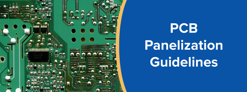 PCB panelization guidelines PCB panelization guidelines